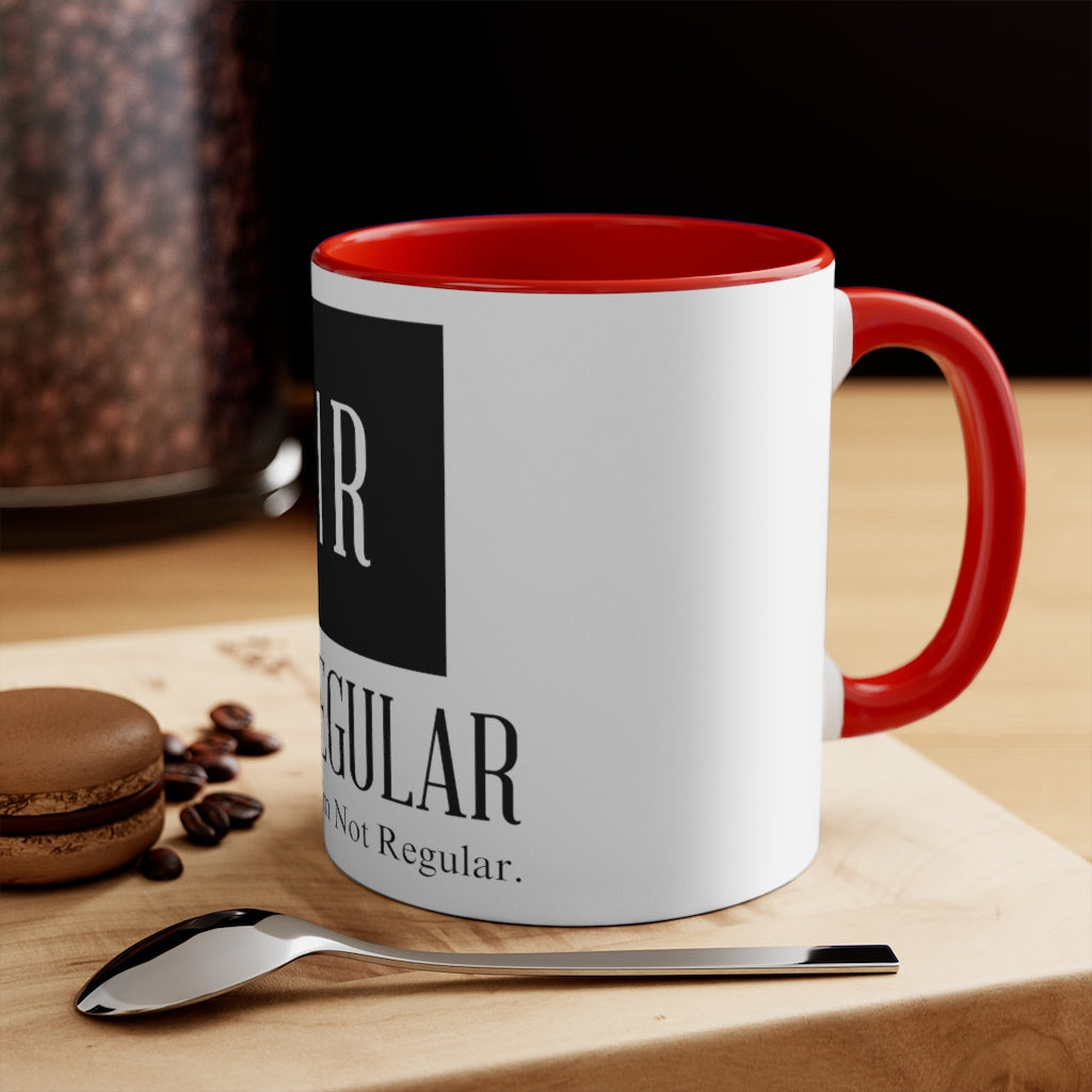 Not Regular "Mudd Cup"