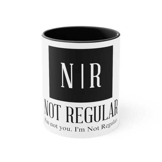 Not Regular "Mudd Cup"